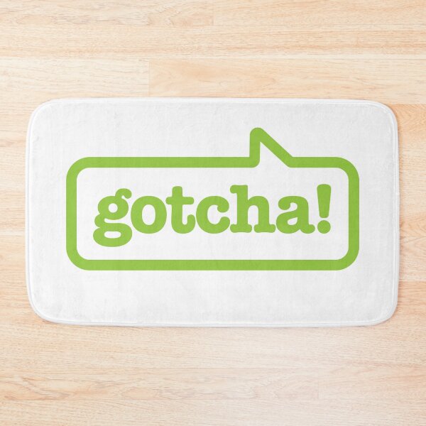 Item preview, Gotcha! (Green) designed and sold by Justin Ellis.