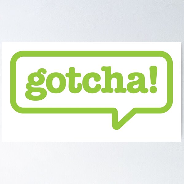 Item preview, Gotcha! (Green on Green) designed and sold by Justin Ellis.