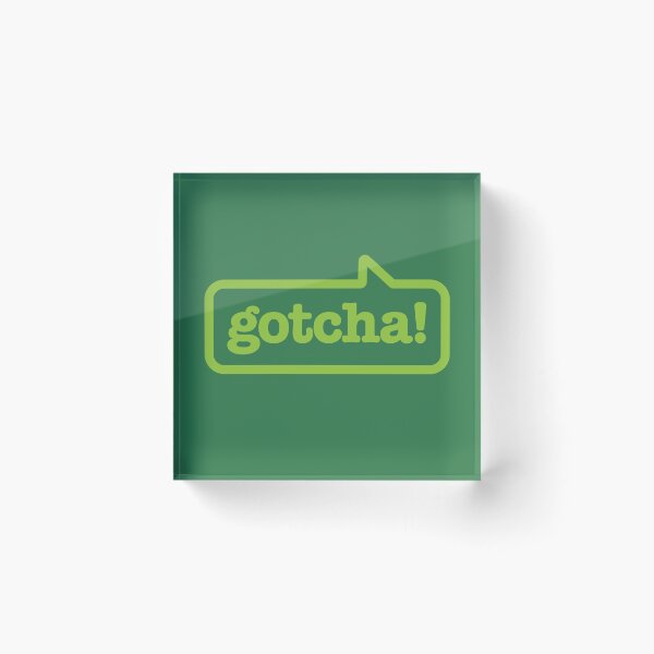 Item preview, Gotcha! (Green on Green) designed and sold by Justin Ellis.