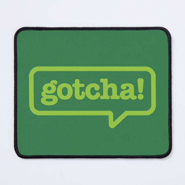 Item preview, Gotcha! (Green on Green) designed and sold by Justin Ellis.