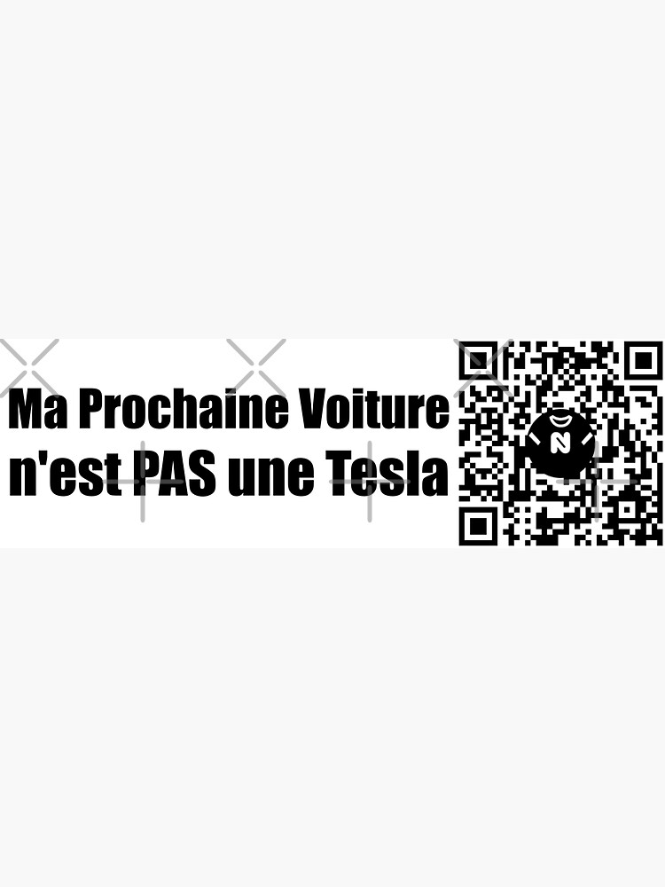 Thumbnail 3 of 3, Sticker, Ma Prochaine Voiture n'est PAS une Tesla - Large Print designed and sold by Nicos-NovelTs.