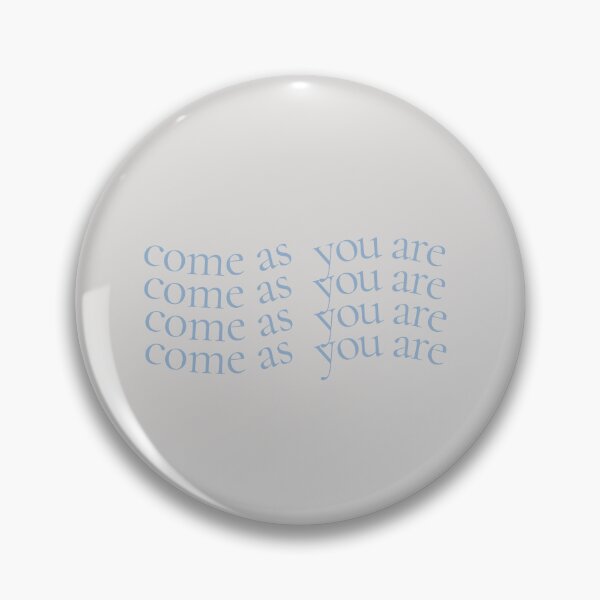 Item preview, motivation quote: come as you are  designed and sold by Napadraw.