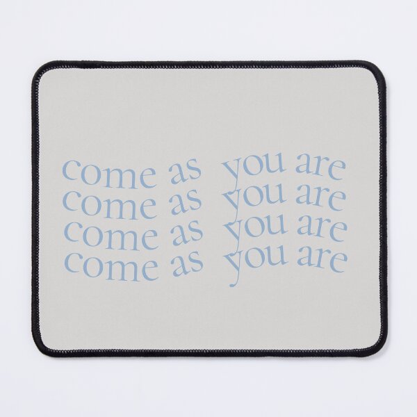 Item preview, motivation quote: come as you are  designed and sold by Napadraw.