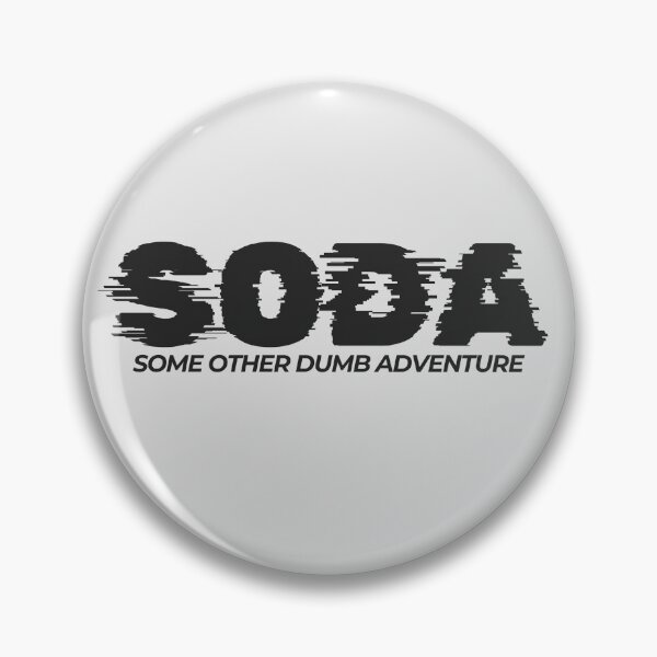Item preview, SODA Funny Acronym T-Shirt – Some Other Dumb AdventureTee designed and sold by trendpotion.