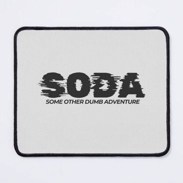 Item preview, SODA Funny Acronym T-Shirt –  Some Other Dumb AdventureTee designed and sold by trendpotion.