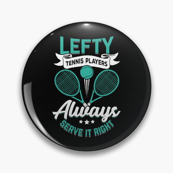 Item preview, Lefty Tennis Players Always Serve It Right designed and sold by miaa-artistshop.