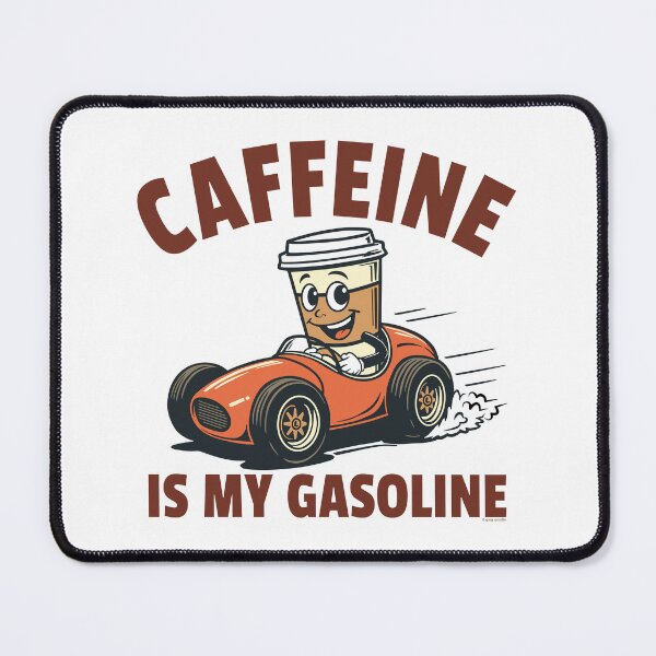 Item preview, Caffeine is my Gasoline designed and sold by Automotive Art by Greg.