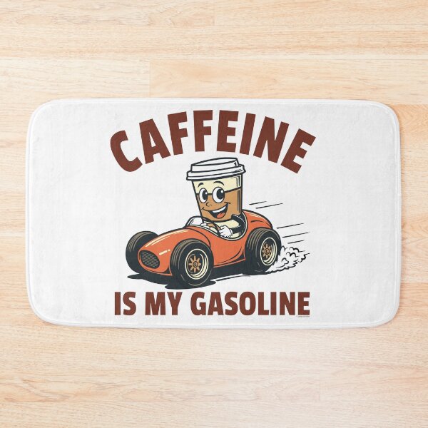 Item preview, Caffeine is my Gasoline designed and sold by Automotive Art by Greg.