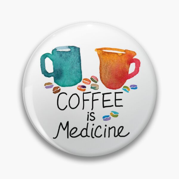 Item preview, Coffee is Medicine designed and sold by RainyDayBlahs.