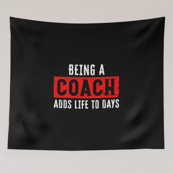 Item preview, Football Being A Coach Adds Life To Days Sports Football Coach designed and sold by GabrieSketcham.