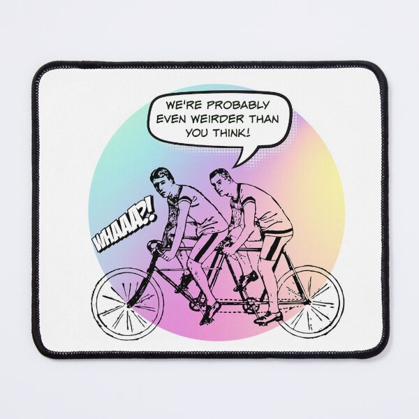 Item preview, We're Probably Even Weirder Than You Think! Tandem Cyclist Gift designed and sold by SSustainable.
