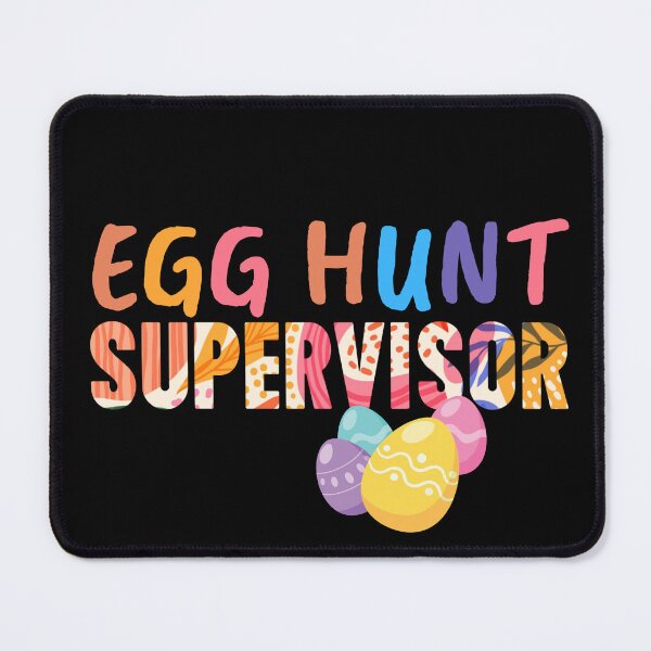 Item preview, Easter Egg Hunt Supervisor - Funny Easter Day For Mom Dad designed and sold by ZACK ART.