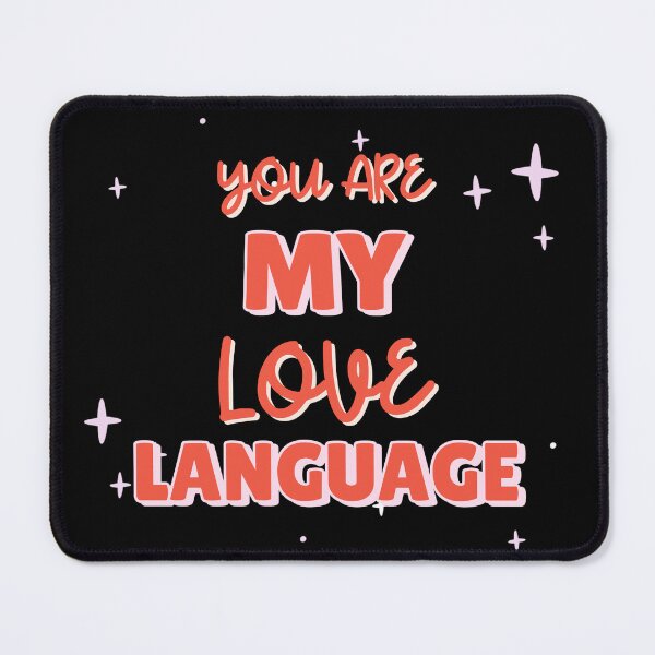 Item preview, you are my love language designed and sold by RepYourLook.