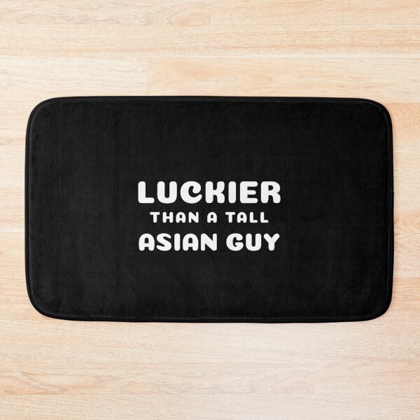 Item preview, luckier than a tall asian guy designed and sold by RepYourLook.
