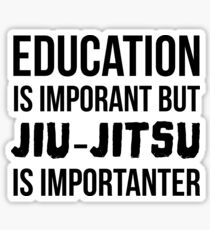 Jiu-Jitsu Is Importanter Sticker