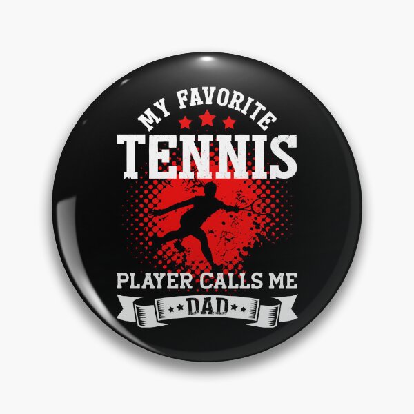 Item preview, My Favorite Tennis Player Calls Me Dad  Funny designed and sold by miaa-artistshop.