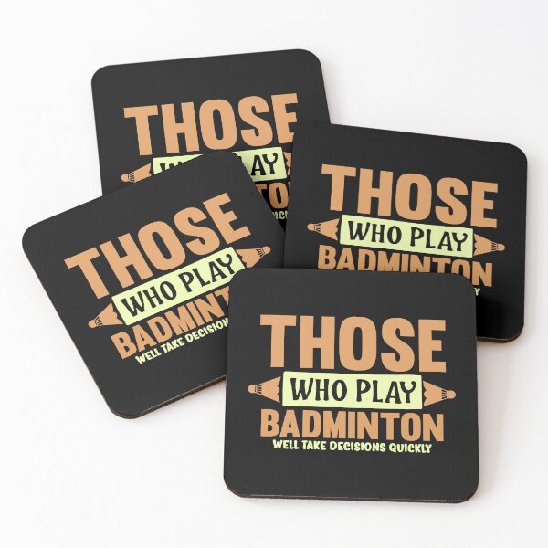 Item preview, Those Who Play Badminton Well Take Decisions Quickly designed and sold by allistermariam.