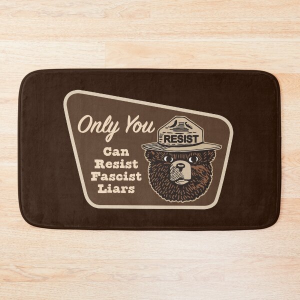 Item preview, Smokey Says - Only You Can RESIST Fascist Liars! designed and sold by Thelittlelord.