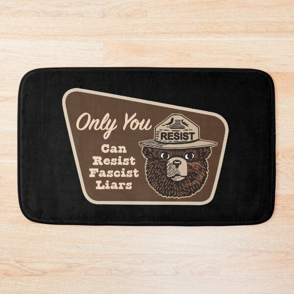 Item preview, Smokey Says - Only You Can RESIST Fascist Liars! designed and sold by Thelittlelord.