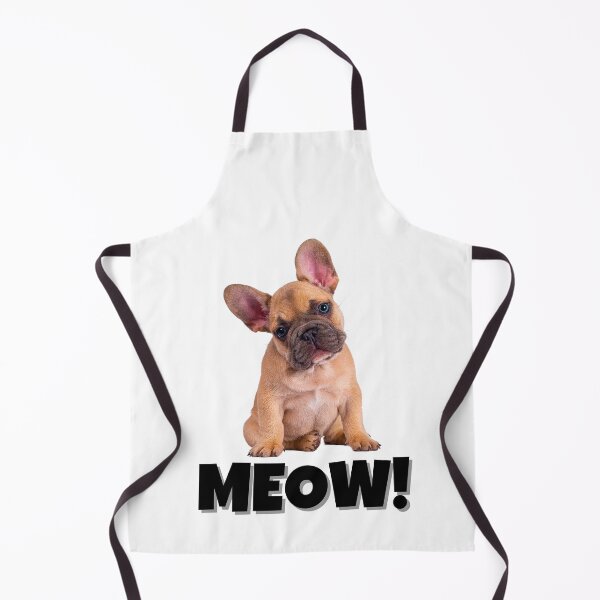 Item preview, Funny French Bulldog Saying "MEOW!" – Quirky Dog Meme designed and sold by Fredster1966.