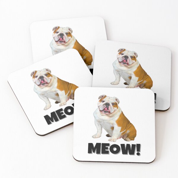 Item preview, Funny English Bulldog Saying "MEOW!" – Hilarious Dog Meme designed and sold by Fredster1966.