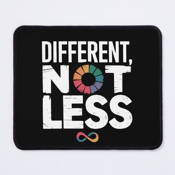 Item preview, Different Not Less Neurodiversity Awareness designed and sold by Taans-Creation.