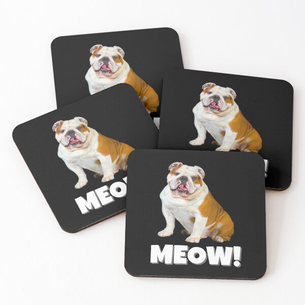 Item preview, Funny English Bulldog Saying "MEOW!" – Hilarious Dog Meme designed and sold by Fredster1966.