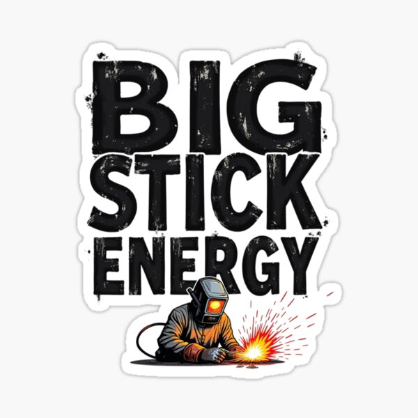 Item preview, Big Stick Energy designed and sold by IronInkClothing.