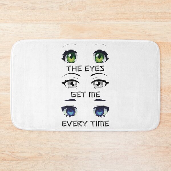 Item preview, "The Eys Get Me Every Time." designed and sold by The Mad Muffin.