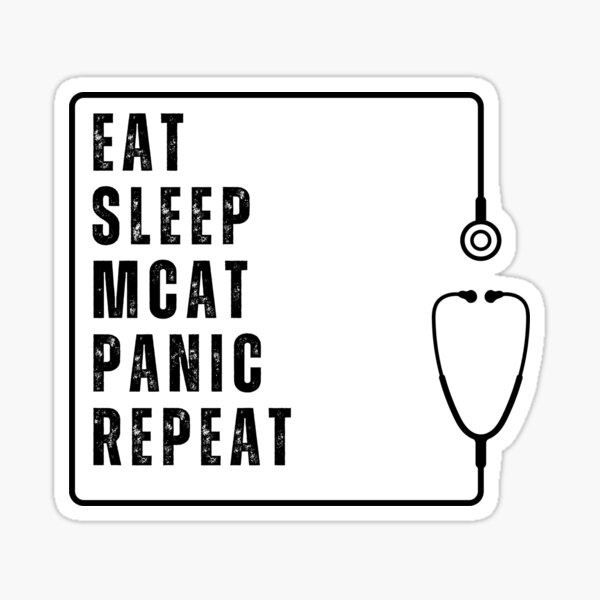 Item preview, Eat Sleep MCAT Panic Repeat designed and sold by catthemedic.