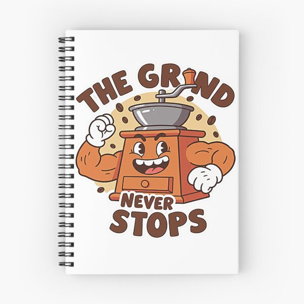 Item preview, Never Stop Grinding! designed and sold by VaniCoDesigns.
