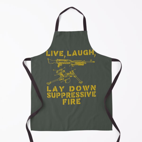 Item preview, Live, Laugh, Lay Down Suppressive Fire designed and sold by RENAGADE4LYF.