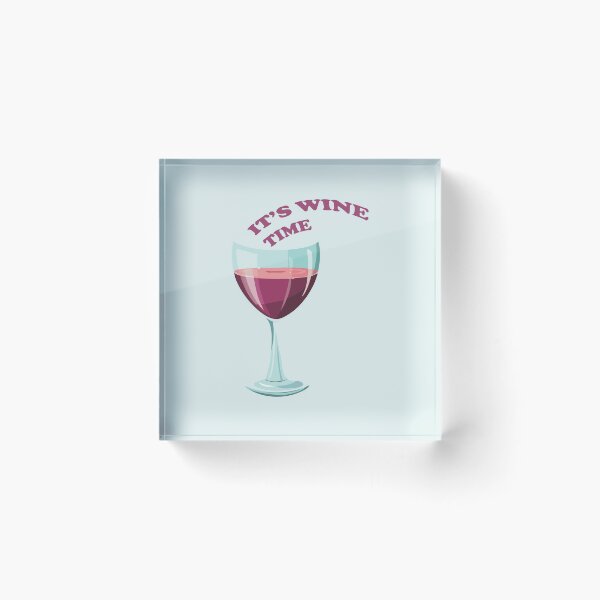 Item preview, It's Wine Time designed and sold by Flower Magic .
