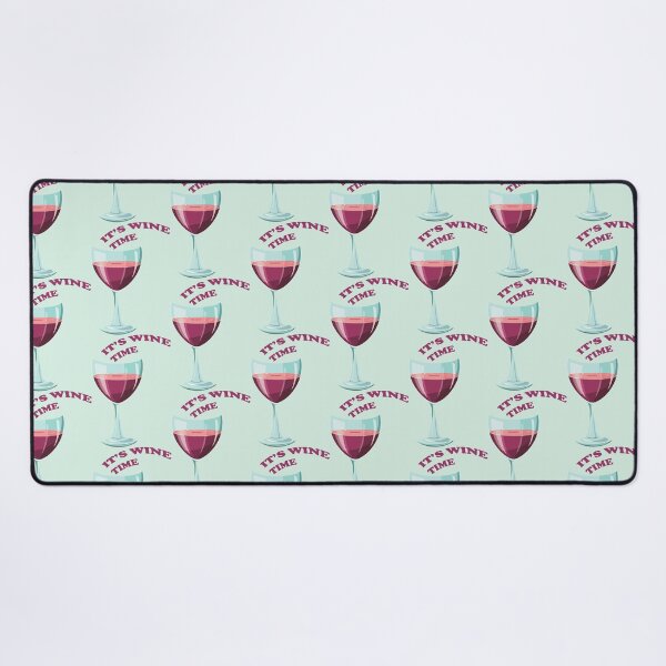 Item preview, It's Wine Time designed and sold by Flower Magic .