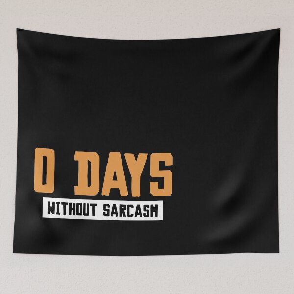 Item preview, The Sarcasm Streak Tee designed and sold by DarylWelsh2024.