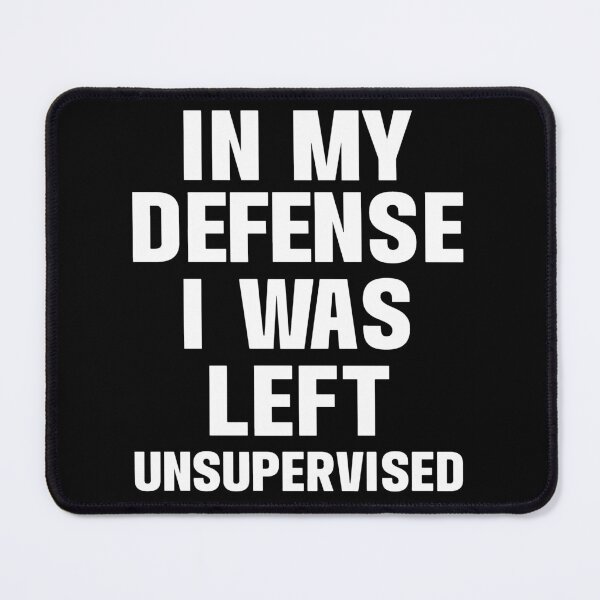 Item preview, The Unsupervised Shenanigans Tee designed and sold by DarylWelsh2024.