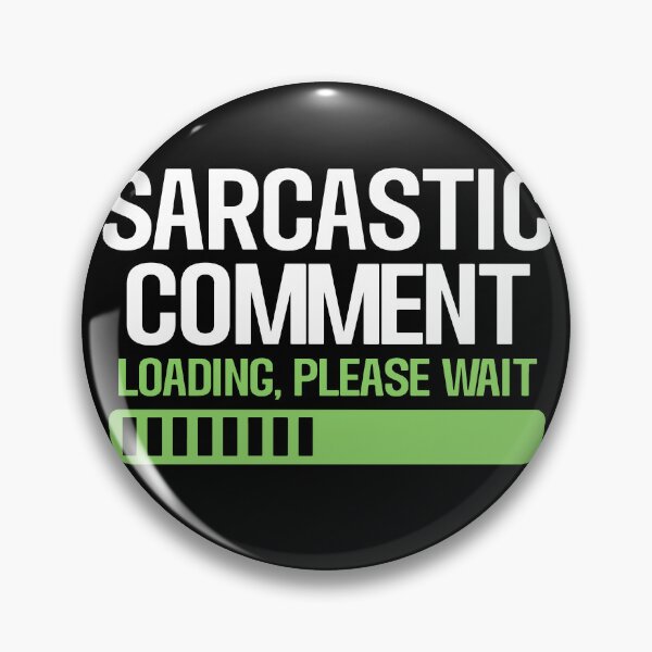 Item preview, The Sarcasm Buffering Tee designed and sold by DarylWelsh2024.