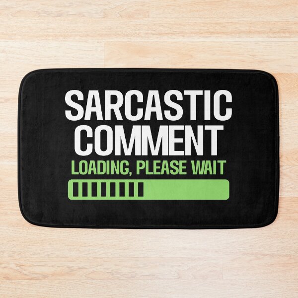 Item preview, The Sarcasm Buffering Tee designed and sold by DarylWelsh2024.