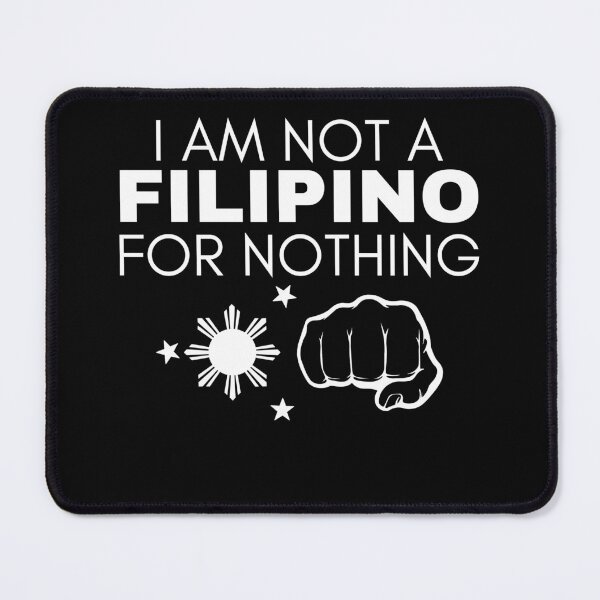 Item preview, I Am Not Filipino For Nothing - Duterte Filipino Pride Design designed and sold by Promise7Land.