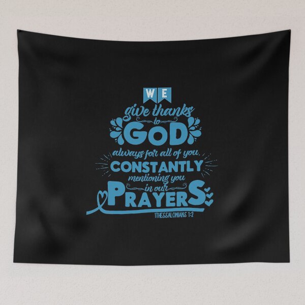 Item preview, We give thanks to God always for all of you, constantly mentioning you in our prayers, Thessalonians 1:2 Classic T-Shirt designed and sold by FestivityFinds.