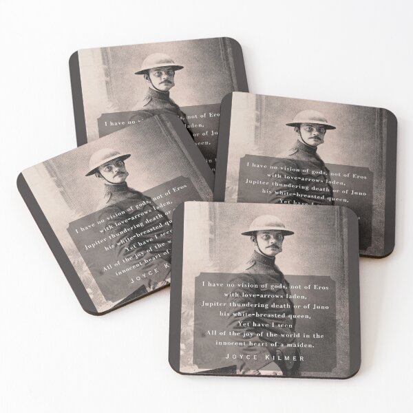 Item preview, Joyce Kilmer quote:I have no vision of gods, not of Eros with love-arrows laden, Jupiter thundering death or of Juno his white-breasted queen, designed and sold by artbleed.