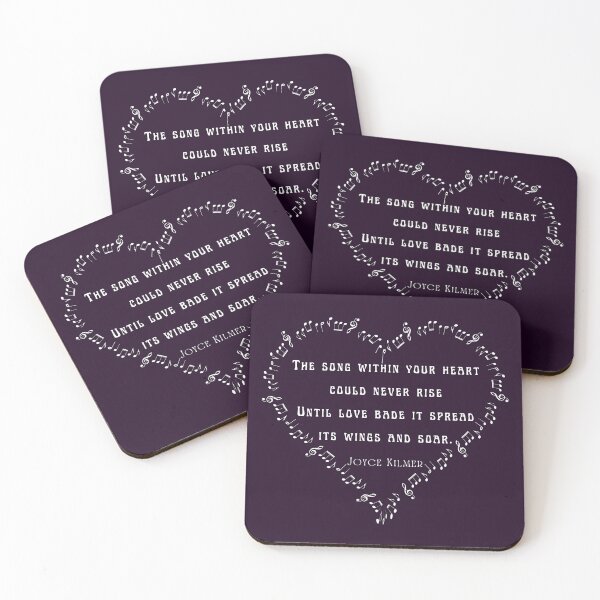 Item preview, Joyce Kilmer quote: The song within your heart could never riseUntil love bade it spread its wings and soar. designed and sold by artbleed.