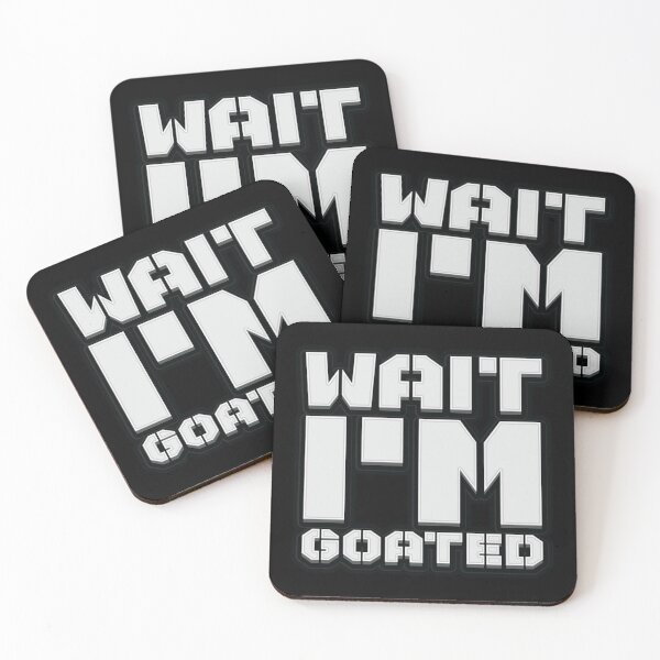 Item preview, Wait I'm Goated - Meme designed and sold by Whimsical  Thinker.