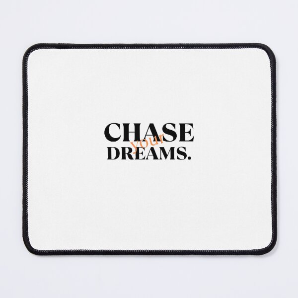 Item preview, Chase Your Dream – Wear Your Ambition designed and sold by artmystic81.