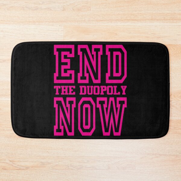 Item preview, END THE DUOPOLY NOW designed and sold by Takin-Thepiss.
