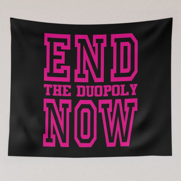 Item preview, END THE DUOPOLY NOW designed and sold by Takin-Thepiss.