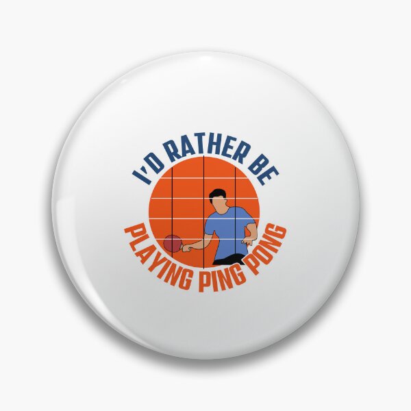 Item preview, I'd Rather Be Playing Ping Pong designed and sold by nyblydd.