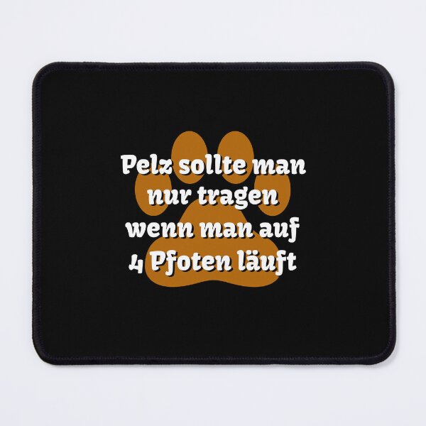 Item preview, You should only wear fur if you walk on four paws - funny saying designed and sold by Pflugart.