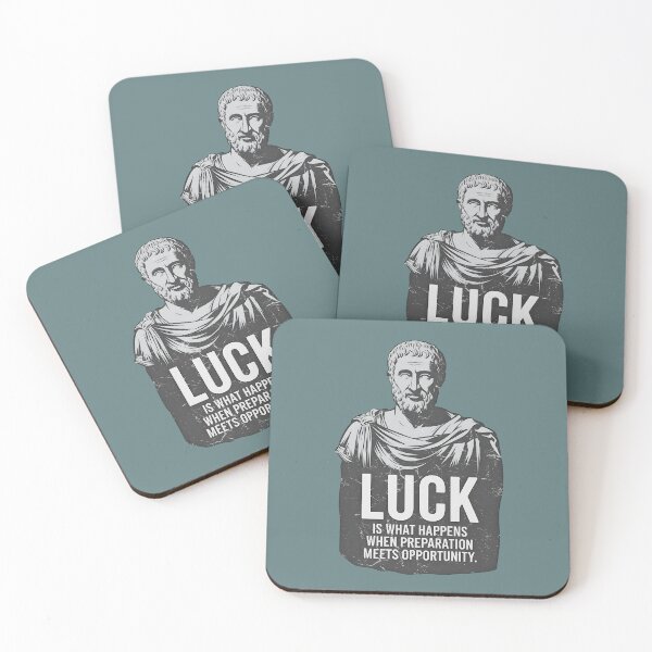 Item preview, Stoicism - Luck Is What Happens When Preparation Meets Opportunity designed and sold by HowToCanadian.