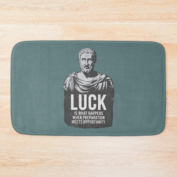 Item preview, Stoicism - Luck Is What Happens When Preparation Meets Opportunity designed and sold by HowToCanadian.